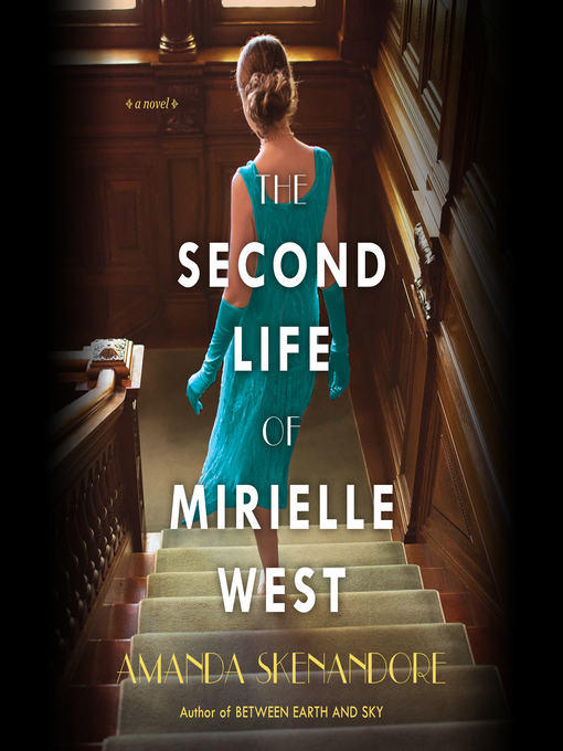 Title details for The Second Life of Mirielle West by Amanda Skenandore - Wait list